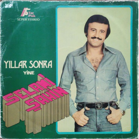 Selami Şahin: Yıllar Sonra Yine / Plak