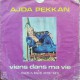 Ajda Pekkan: Viens Dans Ma Vie & Face A Face Avec Moi / Plak