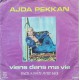 Ajda Pekkan: Viens Dans Ma Vie & Face A Face Avec Moi / Plak