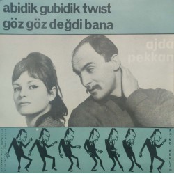 Ajda Pekkan & Öztürk Serengil: Abidik Gubidik Twist & Göz Göz Değdi Bana / Kapak