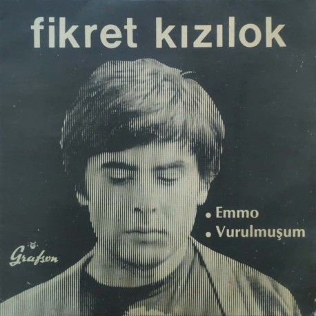 Fikret Kızılok: Emmo & Vurulmuşum / Plak