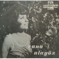 Rana Alagöz: Sevgiliye & Herşey Bitmiştir Artık / Plak