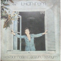 İlhan İrem: Havalar Nasıl & Gözünü Seveyim / Plak