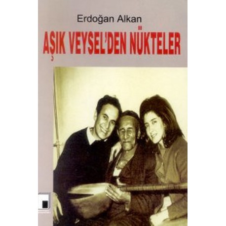 Erdoğan Alkan: Aşık Veysel'den Nükteler / Plak