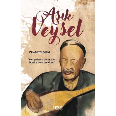 Cengiz Yıldırım: Aşık Veysel / Kitap*