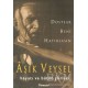 Aşık Veysel: Dostlar Beni Hatırlasın Aşık Veysel Hayatı ve Bütün Şiirleri / Kitap