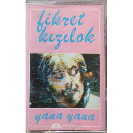 Fikret Kızılok: Yana Yana (Kağıt Baskı) / Kaset