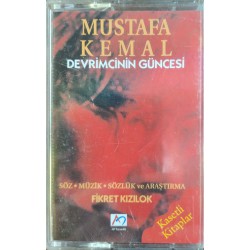 Fikret Kızılok: Mustafa Kemal - Devrimcinin Güncesi / Kaset