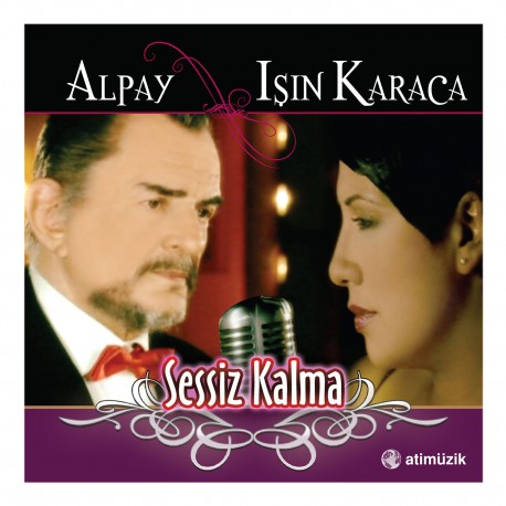 Alpay: Alpay - Işın Karaca - Sessiz Kalma / Plak