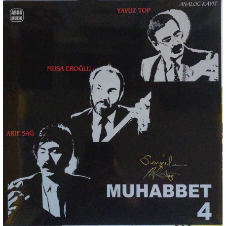 Arif Sağ: Muhabbet 4 / Plak