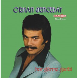 Orhan Gencebay: Hor Görme Garibi / Plak