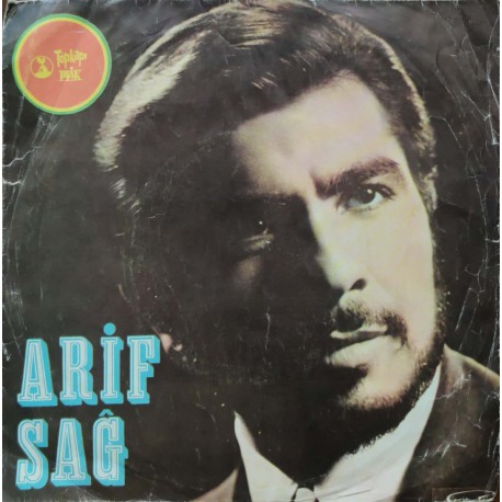 Arif Sağ: Erkilet Güzeli-Mor Koyun & Badi Sabah Oyun Havası- Ankaradan Aldım Eleği (İmzalı) / Plak