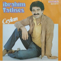 İbrahim Tatlıses: Ceylan / Plak