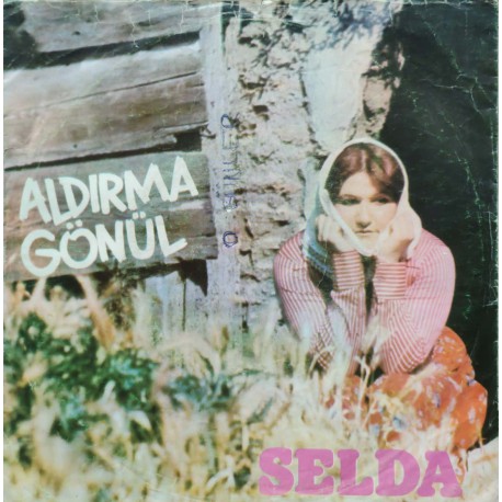 Selda Bağcan: Aldırma Gönül & Suç Bizim / Plak