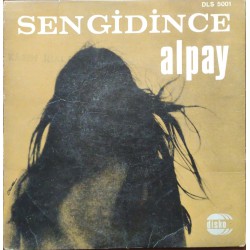 Alpay: Sen Gidince & La La La / Plak