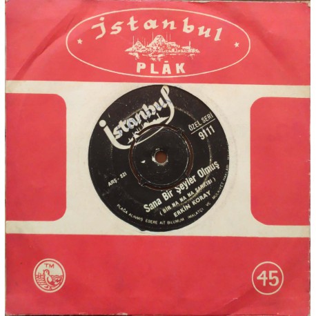 Erkin Koray & Yeraltı Dörtlüsü: Sana Birşeyler Olmuş & Seni Gördüğümde / Plak