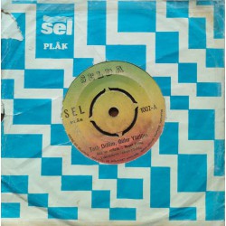 Selda Bağcan: Tatlı Dillim, Güler Yüzlüm & Mahpushanelere Güneş Doğmuyor / Plak