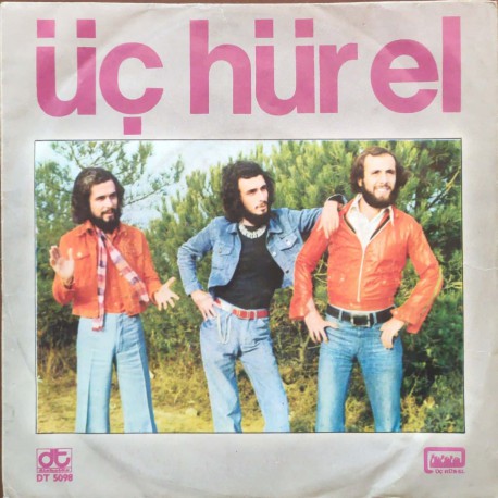 Üç Hürel:  Ömür Biter Yol Bitmez & Sevenler Ağlarmış / Plak