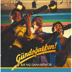 Grup Gündoğarken:Bir Yaz Daha Bitiyor/ Plak