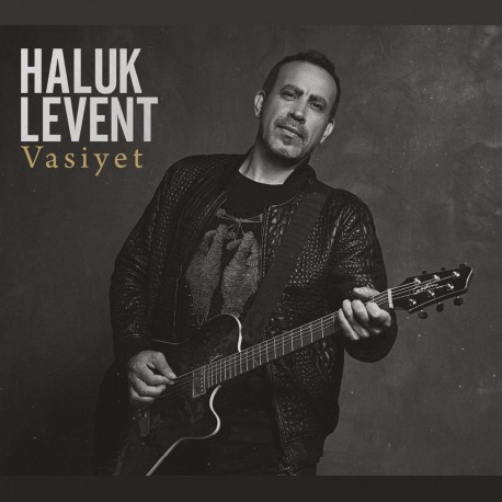 Haluk Levent: Vasiyet/ Plak