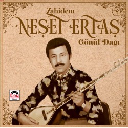 Neşet Ertaş: Zahidem & Gönül Dağı / Plak