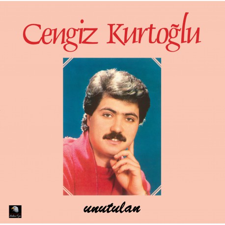Cengiz Kurtoğlu Unutulan - Plak