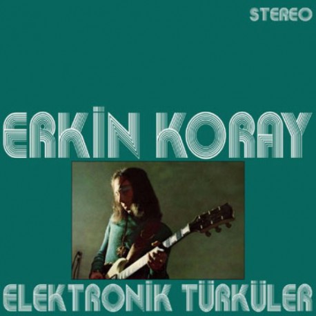Erkin Koray: Elektronik Türküler / Plak