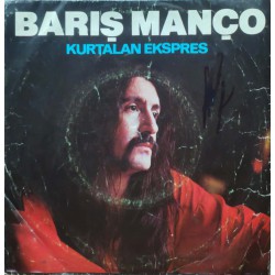Barış Manço & Kurtalan Ekspres: Eğri Eğri Doğru Doğru Eğri Büğrü Ama Yine De Doğru & Hal Hal (Ahmet Güvenç İmzalı) / Plak
