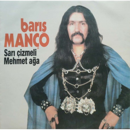 Barış Manço: Sarı Çizmeli Mehmet Ağa & Aynalı Kemer İnce Bele / Plak