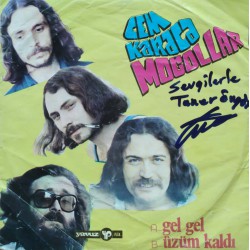 Cem Karaca & Moğollar: Gel Gel & Üzüm Kaldı (Taner Öngür İmzalı) / Plak