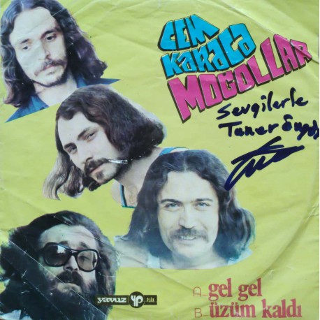 Cem Karaca & Moğollar: Gel Gel & Üzüm Kaldı (Taner Öngür İmzalı) / Plak