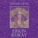 Erkin Koray: Tamam Artık / Plak